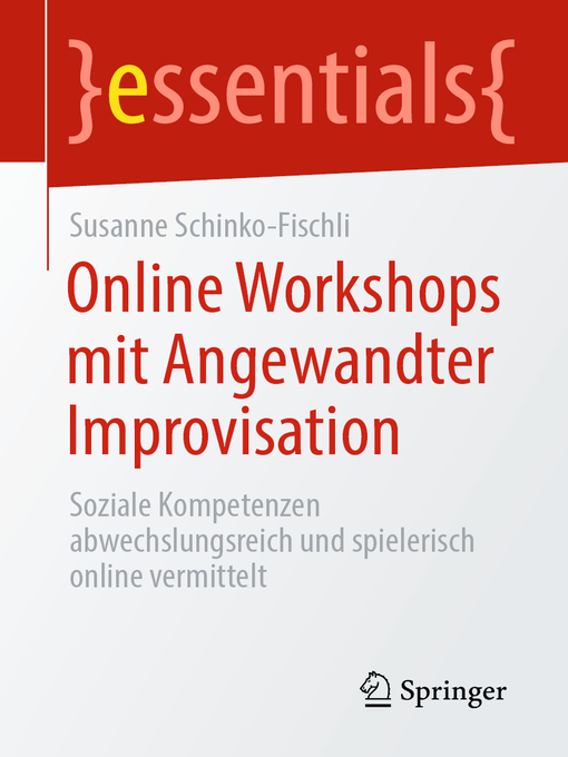 Title details for Online Workshops mit Angewandter Improvisation by Susanne Schinko-Fischli - Available